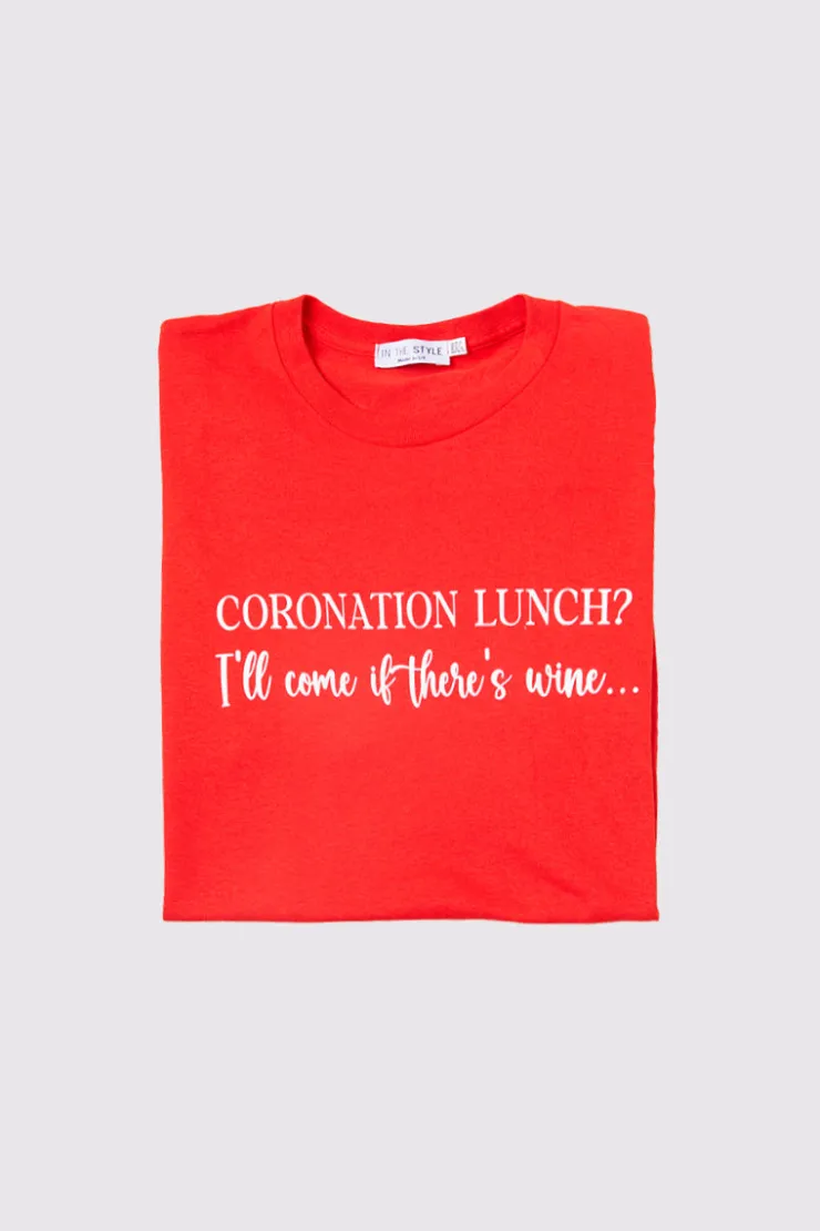 Sale In The Style Coronation Lunch Slogan T-Shirt Red