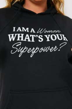 Clearance In The Style I am a Woman. What's your superpower?' Slogan Hoodie Black