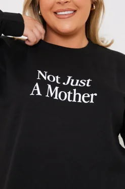 In the Style Not Just A Mother Slogan Sweater Black